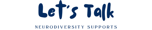 Let's Talk: Neurodiversity Supports